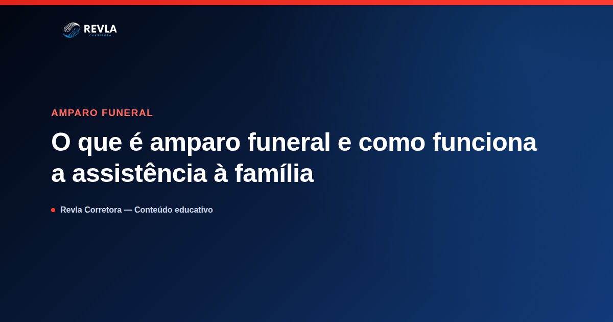 O que é amparo funeral e como funciona a assistência à família
