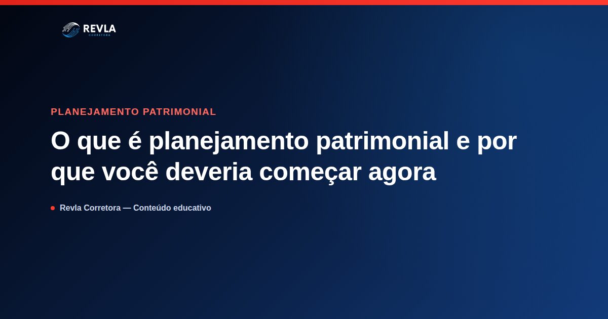 Ilustração introdutória sobre o que é planejamento patrimonial