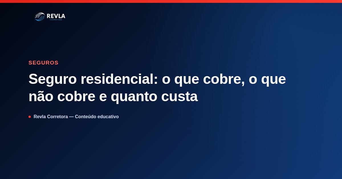 Ilustração sobre o que o seguro residencial cobre e não cobre