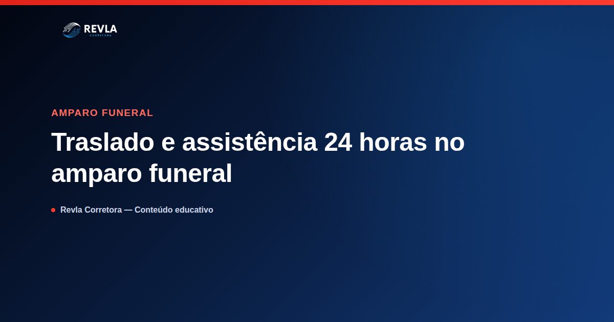 Como funciona o traslado e a assistência 24 horas no amparo funeral
